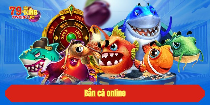 Bắn cá online hấp dẫn