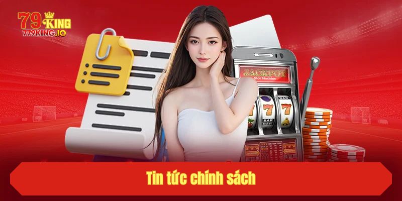 Tin tức chính sách